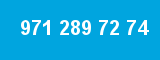 971 289 72 74